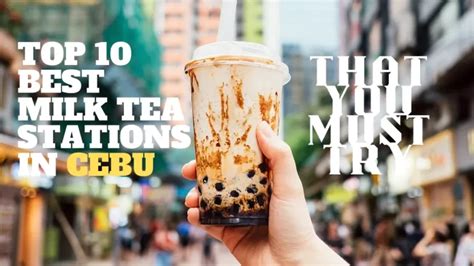 cebu milker name|Top 10 Best Milk Tea Stations in Cebu [Updated] .